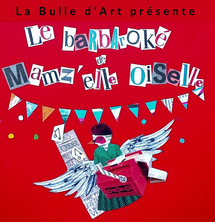Le Barbaroké de Mam'zelle Oiselle